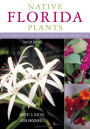 Native Florida Plants: Low Maintenance Landscaping and Gardening