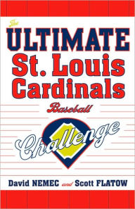 Ultimate St. Louis Cardinals Baseball Challenge