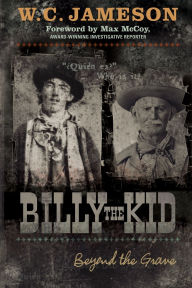 Title: Billy the Kid: Beyond the Grave, Author: W.C. Jameson