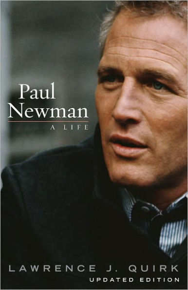 Paul Newman: A Life, Updated