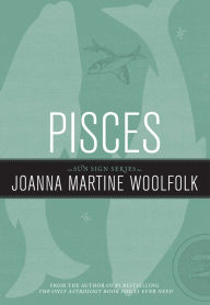 Pisces: Sun Sign Series