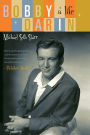 Bobby Darin: A Life