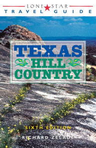 Title: Lone Star Travel Guide to Texas Hill Country, Author: Richard Zelade