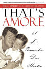 That's Amore: A Son Remembers Dean Martin