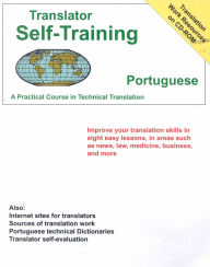 Title: Translator Self-Training--Portuguese: A Practical Course in Technical Translation, Author: Morry Sofer