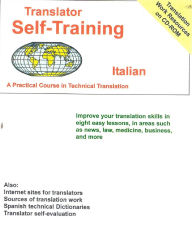 Title: Translator Self-Training--Italian: A Practical Course in Technical Translation, Author: Morry Sofer