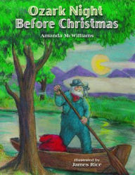 Title: Ozark Night Before Christmas, Author: James Rice