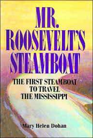 Mr. Roosevelt's Steamboat