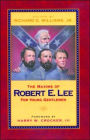 The Maxims of Robert E. Lee for Young Gentlemen
