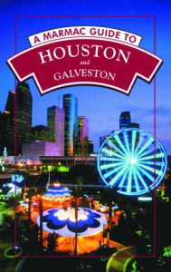 Title: A Marmac Guide to Houston and Galveston: 6th Edition, Author: Syd Kearney