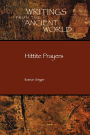Hittite Prayers