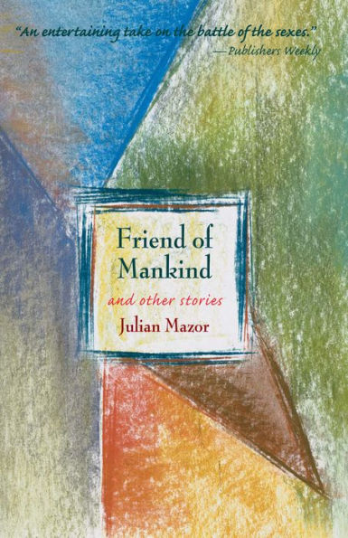 Friend of Mankind and Other Stories