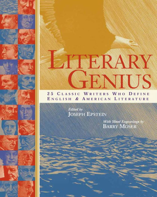 Literary Genius 25 Classic Writers Who Define English & American