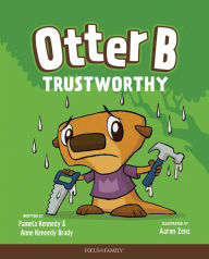 Title: Otter B Trustworthy, Author: Pamela Kennedy