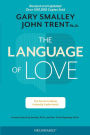 The Language of Love: The Secret to Being Instantly Understood