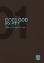 Does God Exist? Discussion Guide: Building the Scientific Case