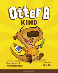 Title: Otter B Kind, Author: Pamela Kennedy