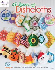 Title: A Year of Dishcloths, Author: Maggie Weldon