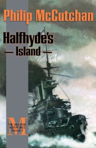 Halfhyde's Island: The Halfhyde Adeventures, No.2