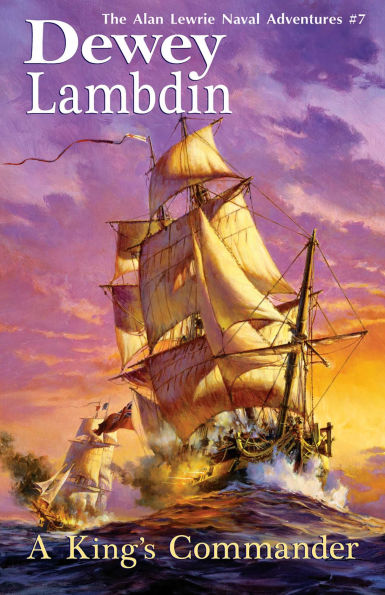 A King's Commander (Alan Lewrie Naval Series #7)