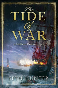The Tide of War: A Nathan Peake Novel