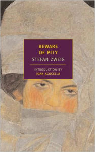 Title: Beware of Pity, Author: Stefan Zweig