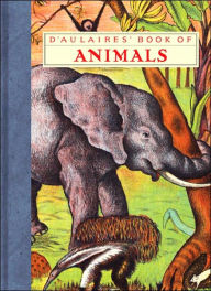 Title: D'Aulaires' Book of Animals, Author: Ingri d'Aulaire