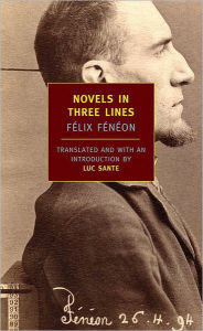 Title: Novels in Three Lines, Author: Félix Fénéon