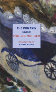 Title: The Pumpkin Eater, Author: Penelope Mortimer