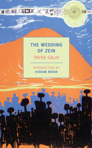 Title: The Wedding of Zein, Author: Tayeb Salih
