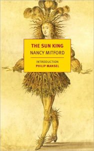 Title: The Sun King, Author: Nancy Mitford