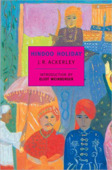 Hindoo Holiday: An Indian Journal (New York Review of Books Classics Series)