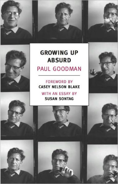 Growing Up Absurd: Problems of Youth in the Organized Society