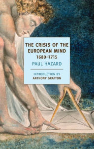 Title: The Crisis of the European Mind: 1680-1715, Author: Paul Hazard