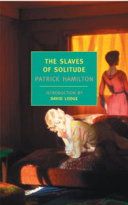 Title: The Slaves of Solitude, Author: Patrick Hamilton