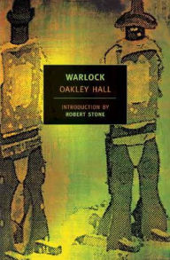 Title: Warlock, Author: Oakley Hall