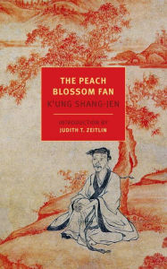 Title: The Peach Blossom Fan, Author: K'ung Shang-jen