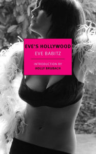 Title: Eve's Hollywood, Author: Eve Babitz