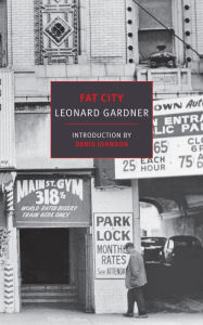 Title: Fat City, Author: Leonard Gardner