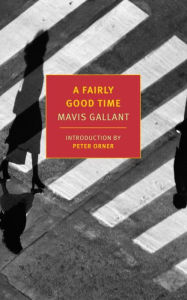 Title: A Fairly Good Time and Green Water, Green Sky, Author: Mavis Gallant