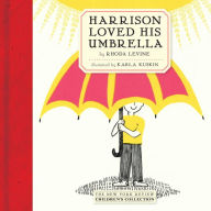 Title: Harrison Loved His Umbrella, Author: Rhoda Levine