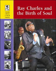 Ray Charles and the Birth of Soul