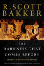 The Darkness that Comes Before (Prince of Nothing Series #1)