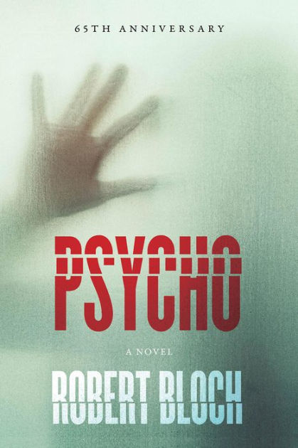 Psycho A Novel By Robert Bloch Paperback Barnes And Noble® 5226