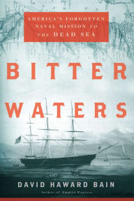Bitter Waters: America's Forgotten Mission to the Dead Sea