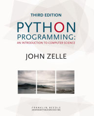 Title: Python Programming / Edition 3, Author: John Zelle
