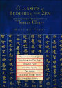 Classics of Buddhism and Zen: The Collected Translations of Thomas Cleary