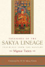 Treasures of the Sakya Lineage: Teachings from the Masters