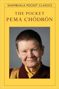 Title: The Pocket Pema Chodron, Author: Pema Chödrön