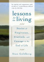 Lessons for the Living: Stories of Forgiveness, Gratitude, and Courage at the End of Life